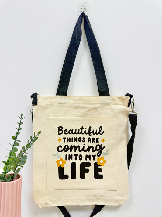 Beautiful things are coming into my life - Sling bag