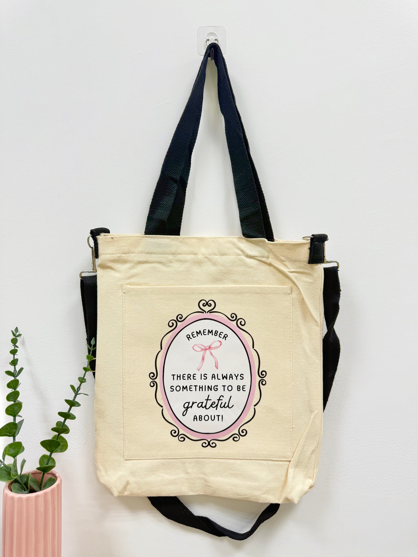 Remember there is always something to be grateful about! - Sling bag