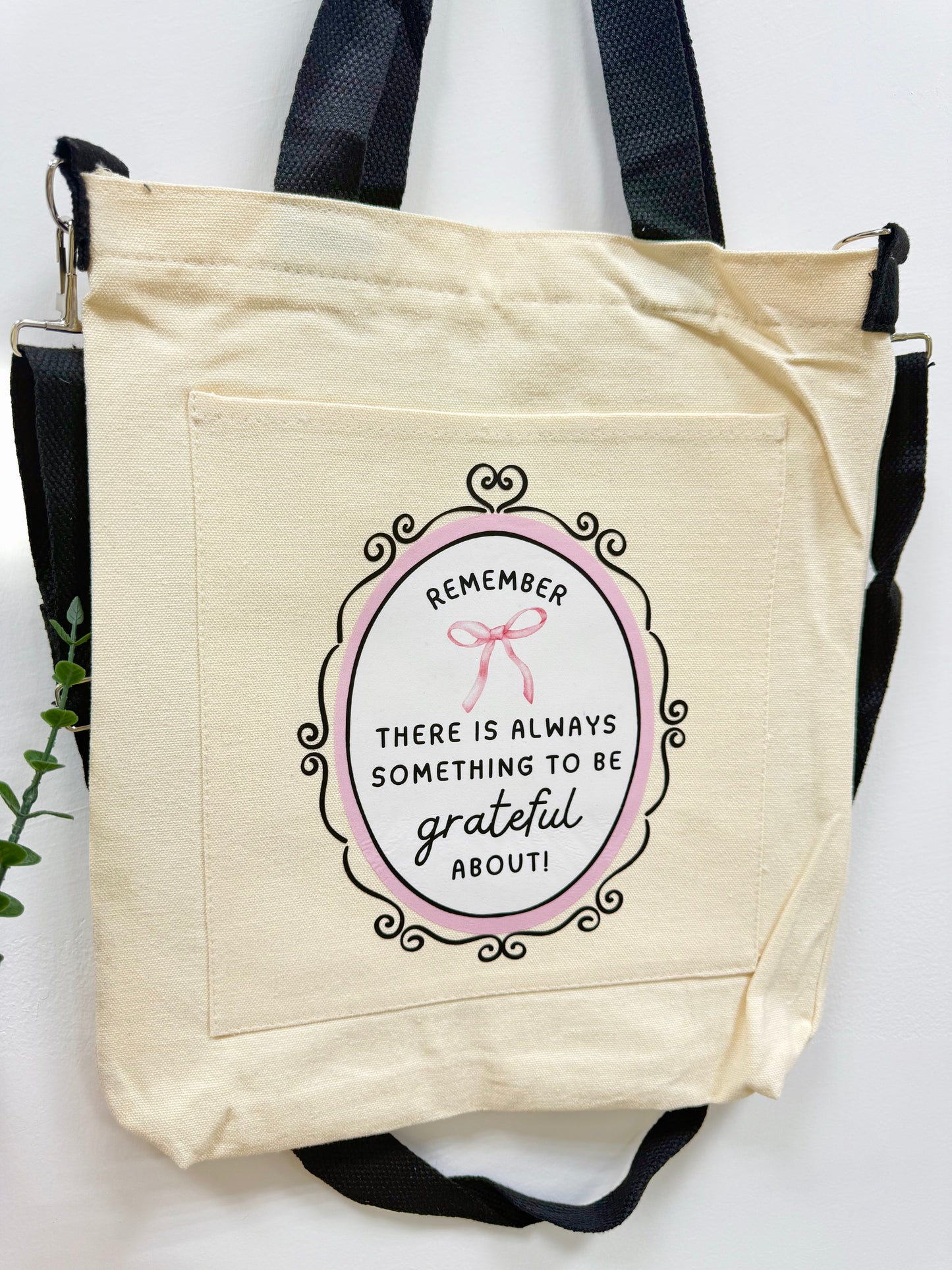 Remember there is always something to be grateful about! - Sling bag