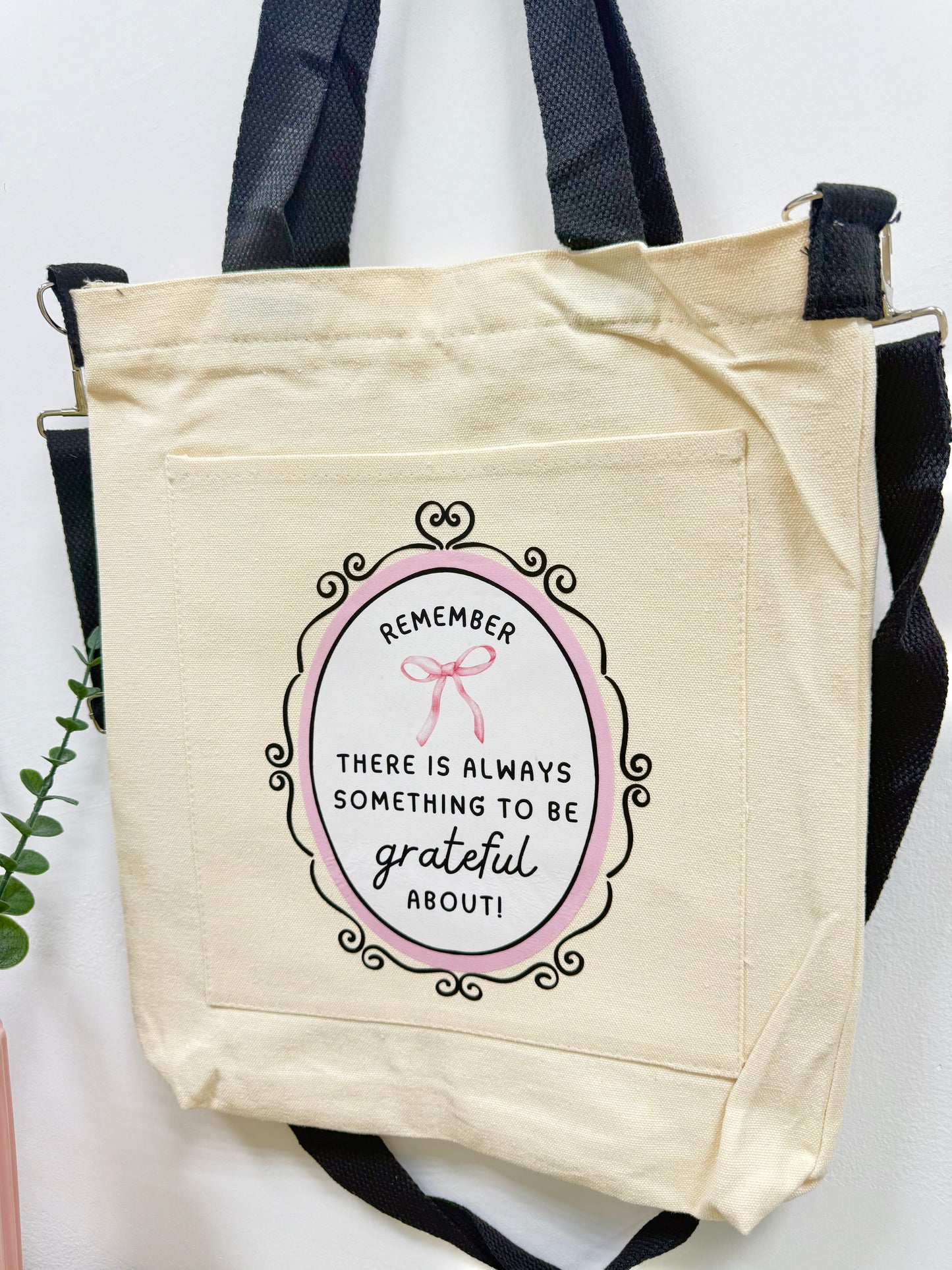 Remember there is always something to be grateful about! - Sling bag