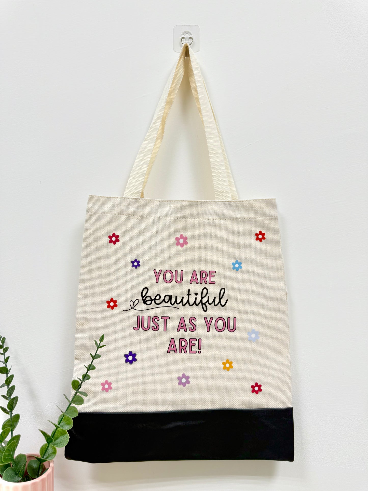 You are beautiful just as you are - Canvas bag