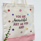 You are beautiful just as you are - Canvas bag