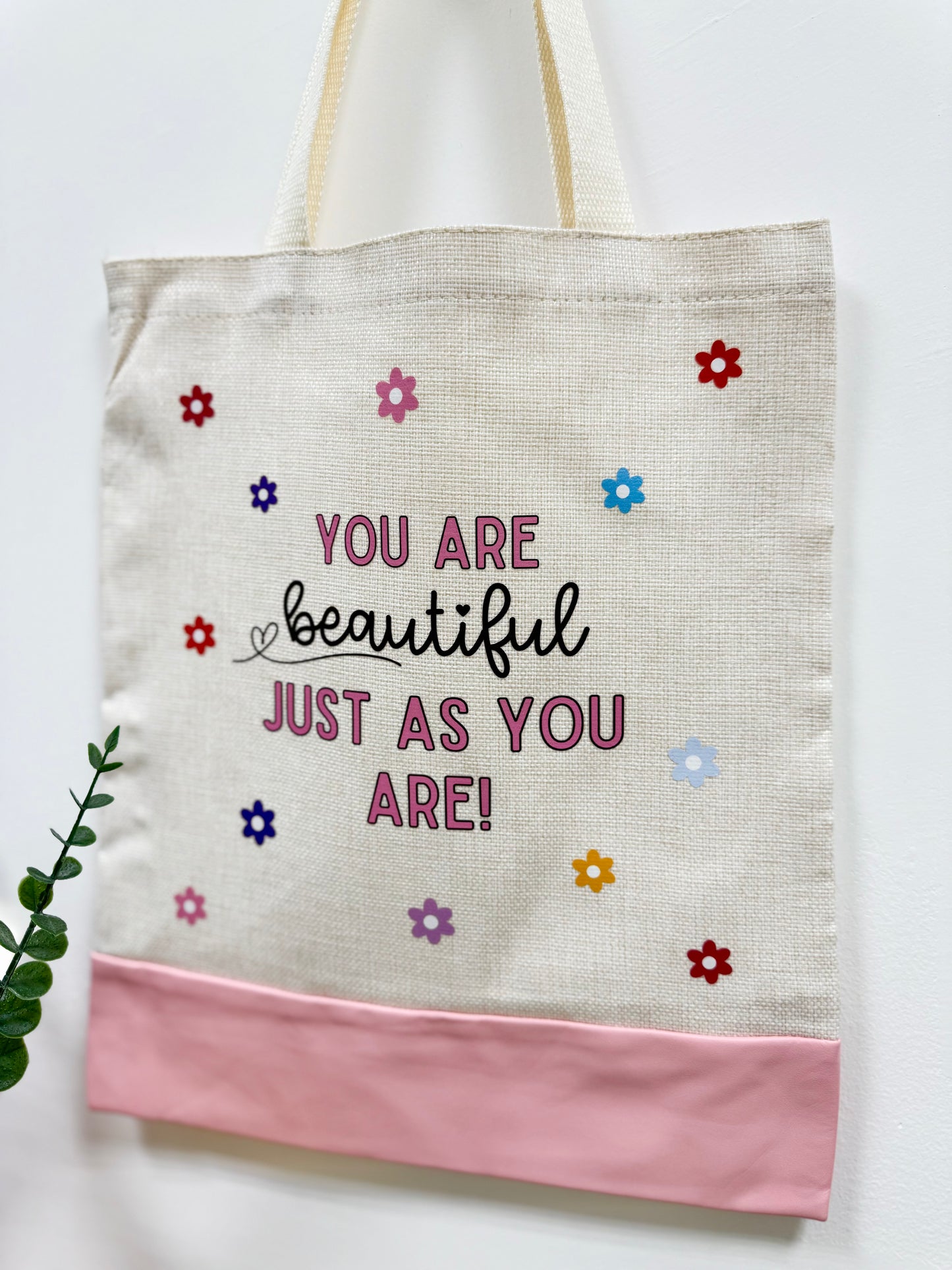 You are beautiful just as you are - Canvas bag