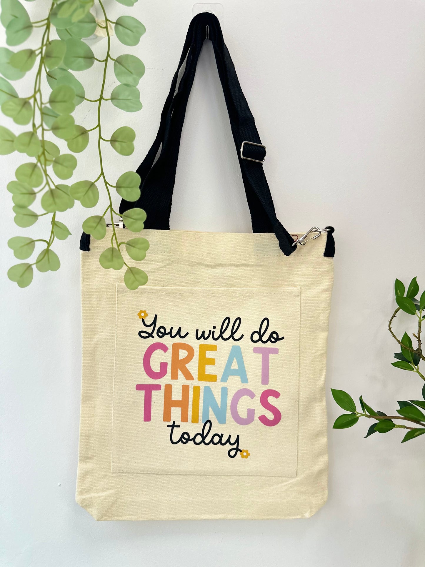 You Will Do Great Things Today! - Sling bag