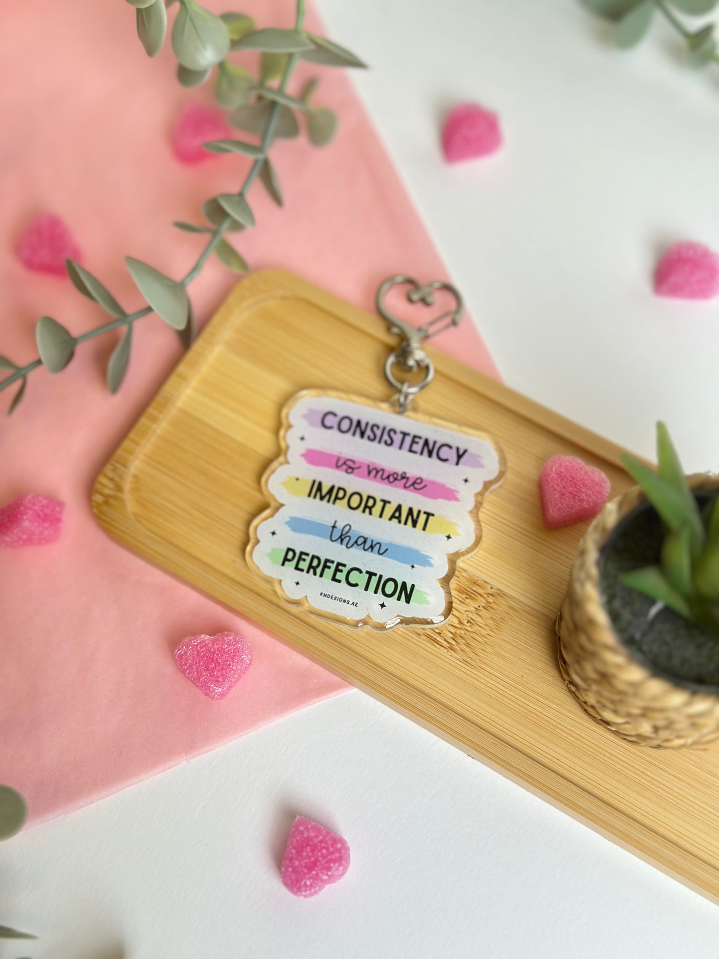 Consistency is more important than Perfection! - Acrylic keychain