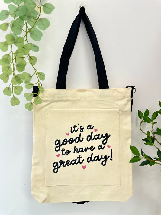 It's a Good Day to have a Great Day! - Sling bag