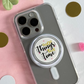 Good Things Take Time - Acrylic phone grip